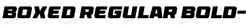 Boxed Regular Bold字体转换